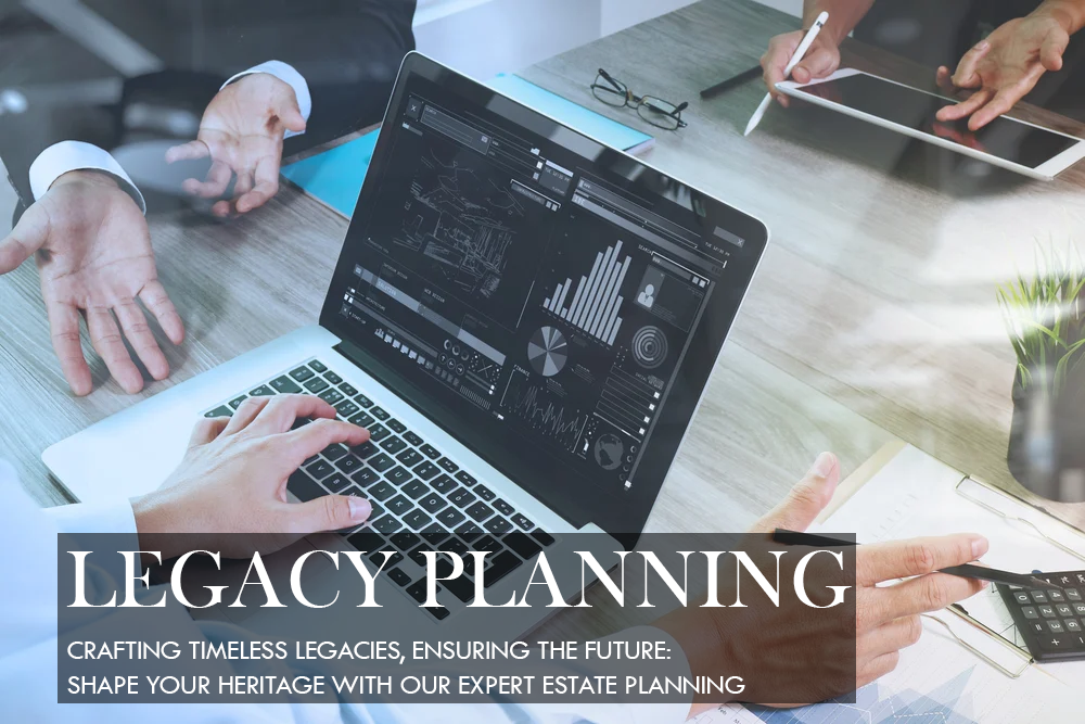 Legacy Planning